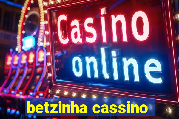 betzinha cassino